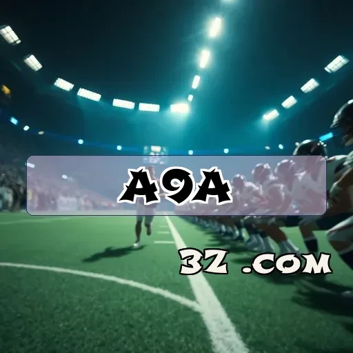 A Incrível Plataforma do a9a.com para Jogadores